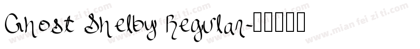 Ghost Shelby Regular字体转换